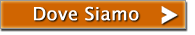 vai alla sezione Dove Siamo